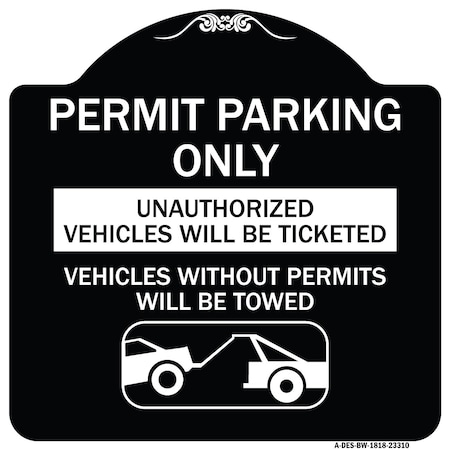 Permit Parking Only Unauthorized Vehicles Will Be Ticketed Vehicles Without Permits W Aluminum Sign